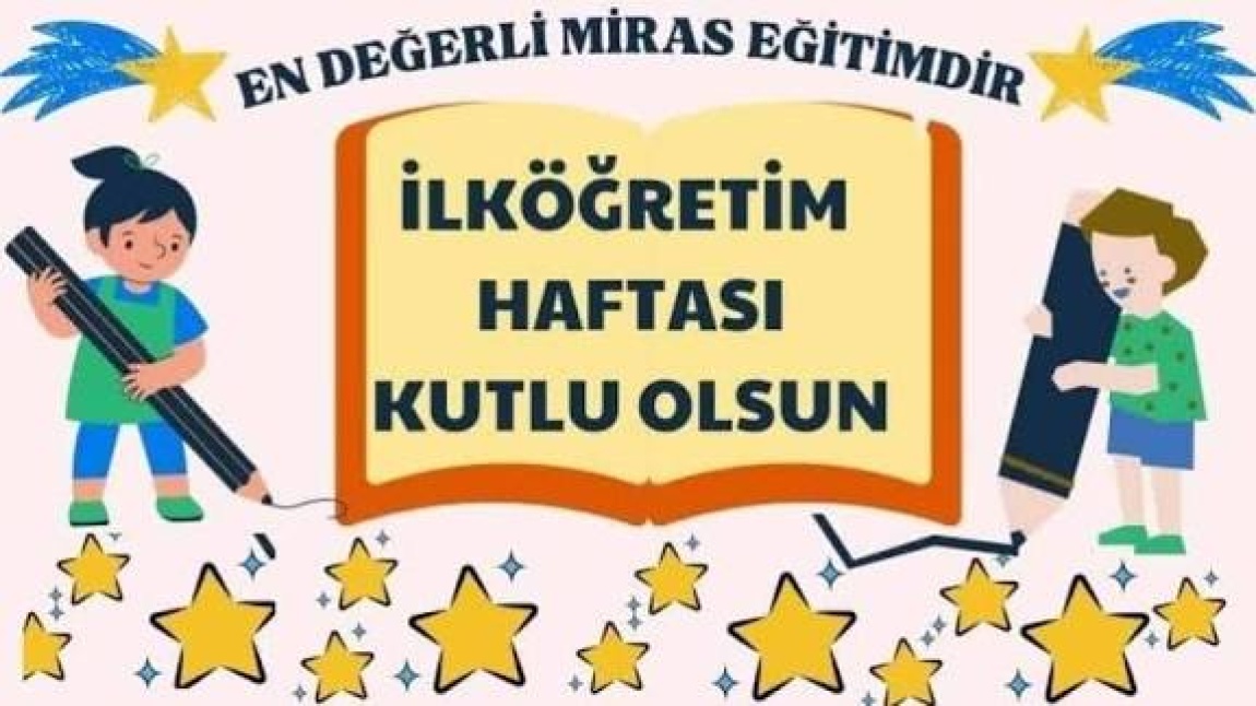 İlköğretim Haftası Kutlu Olsun